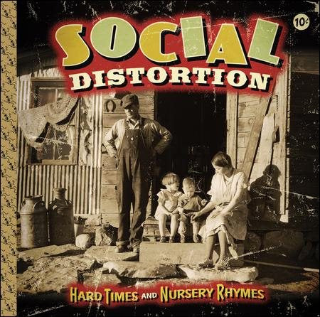 Social Distortion HARD TIMES & NURSERY RHYMES [Vinyl]