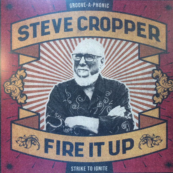 Steve Cropper Fire it Up [Vinyl]
