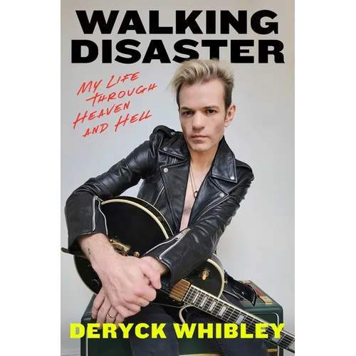 Walking Disaster: My Life Through Heaven and Hell - Hardcover