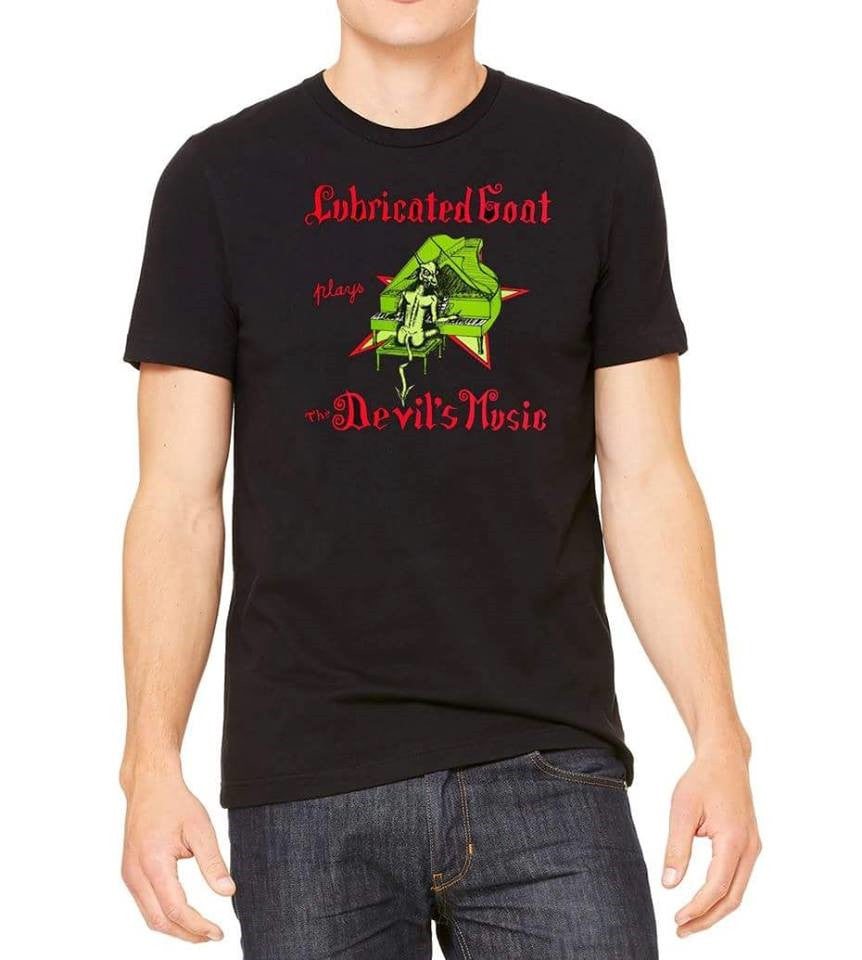 Lubricated Goat "Plays The Devil's Music" T-Shirt