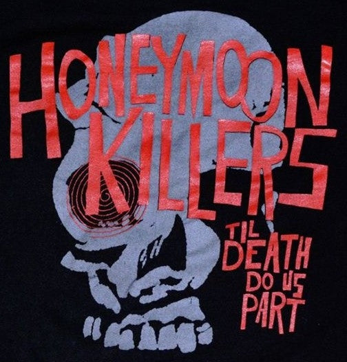 Honeymoon Killers "Til Death Do Us Part" T-Shirt