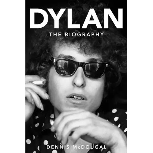 Dylan: The Biography - Hardcover