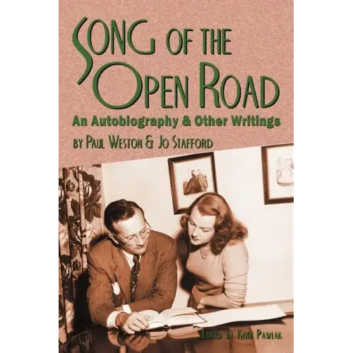 Song of the Open Road: An Autobiography and Other Writings - Paperback