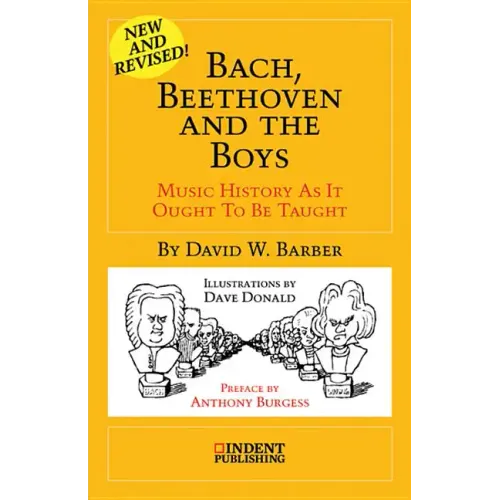 Bach, Beethoven and the Boys: 35th-Anniversary Edition - Paperback