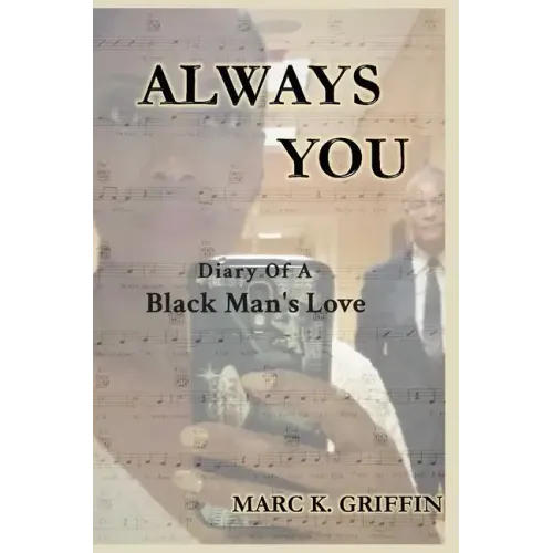 Always You: Diary Of A Black Man's Love - Hardcover
