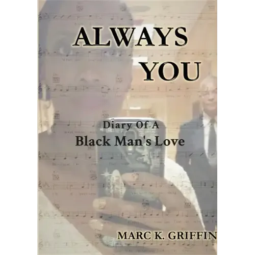 Always You: Diary Of A Black Man's Love - Paperback