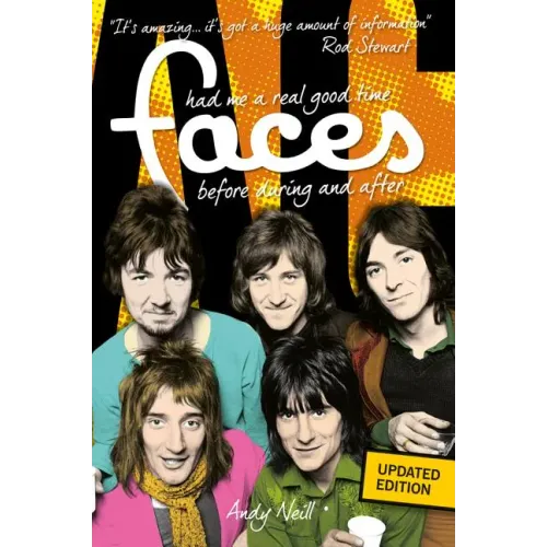 Had Me a Real Good Time: The Faces Before During and After - Paperback