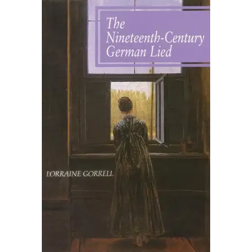 The Nineteenth-Century German Lied - Paperback