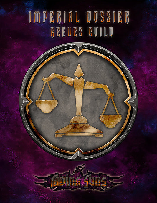 Fading Suns RPG: Reeves Guild - Imperial Dossier