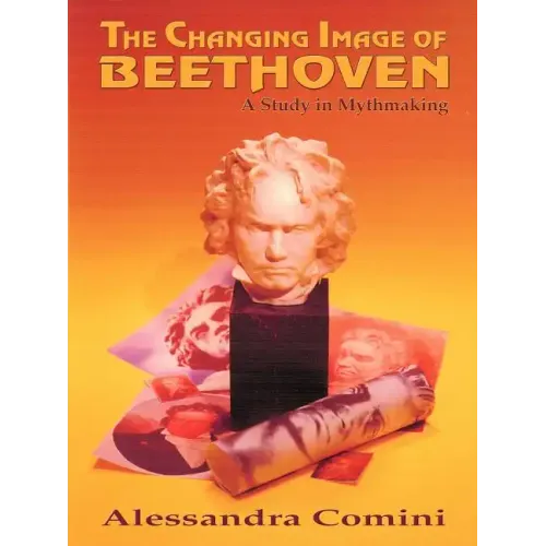 The Changing Image of Beethoven - Paperback