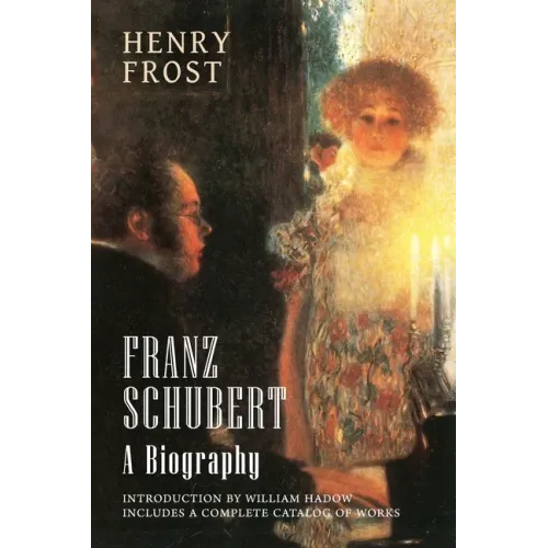 Franz Schubert: A Biography - Paperback