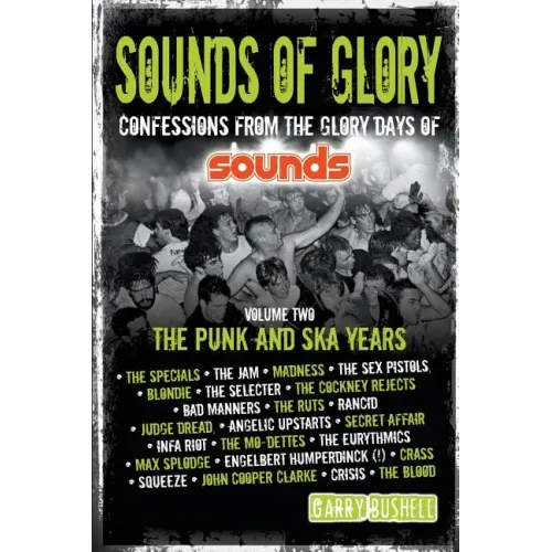 Sounds of Glory: The Punk and Ska Years - Paperback