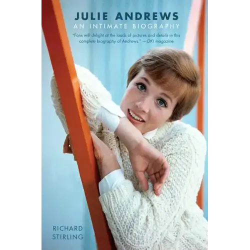 Julie Andrews: An Intimate Biography - Paperback