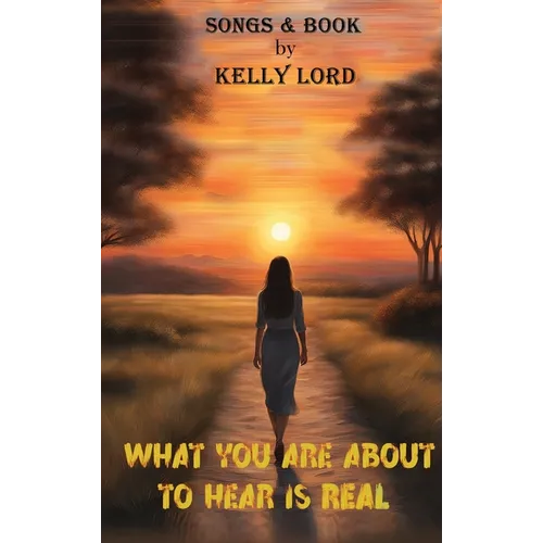 What You Are about to Hear Is Real - Hardcover