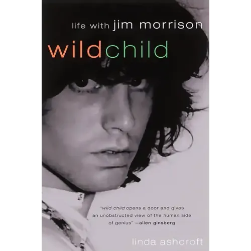 Wild Child: Life with Jim Morrison - Paperback