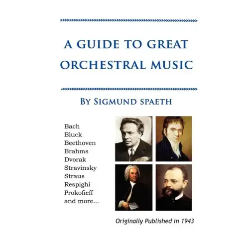 A Guide to Great Orchestral Music - Paperback