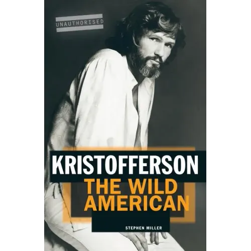 Kristofferson: The Wild American - Paperback