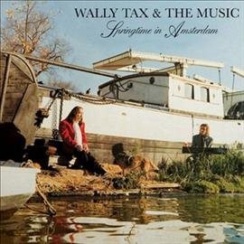 Wally Tax Springtime In Amsterdam [Vinyl]