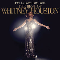 Whitney Houston I WILL ALWAYS LOVE YOU: THE BEST OF WHITNEY HOUSTON [Vinyl]