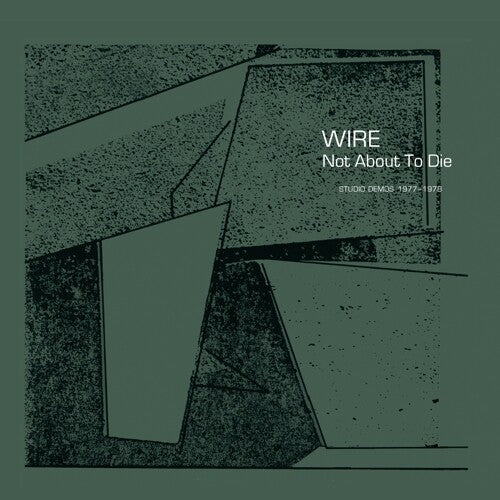 Wire Not About To Die [Vinyl]