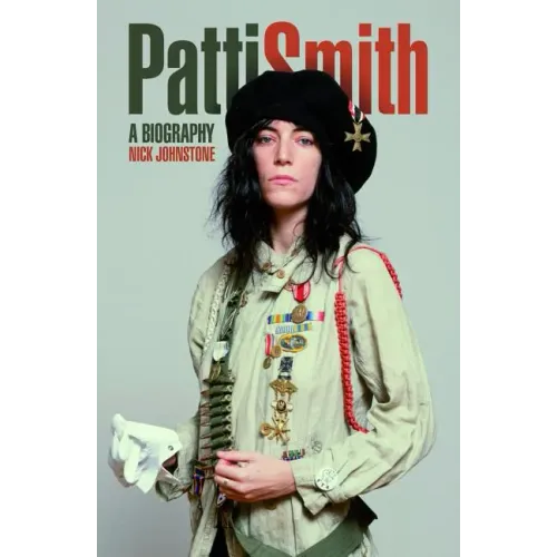 Patti Smith: A Biography - Paperback