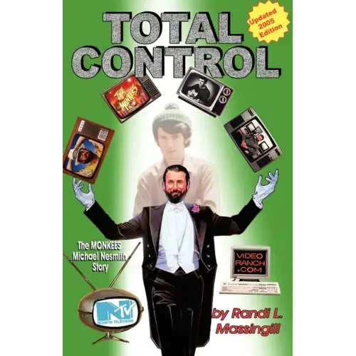 Total Control: The Monkees Michael Nesmith Story - Paperback