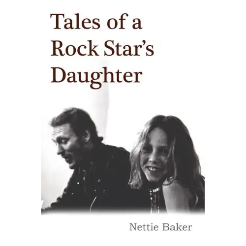 Tales of a Rock Star's Daughter - Paperback