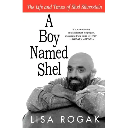 A Boy Named Shel: The Life and Times of Shel Silverstein - Paperback