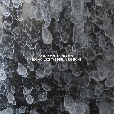 Tronic Jazz: The Berlin Sessions (CD)