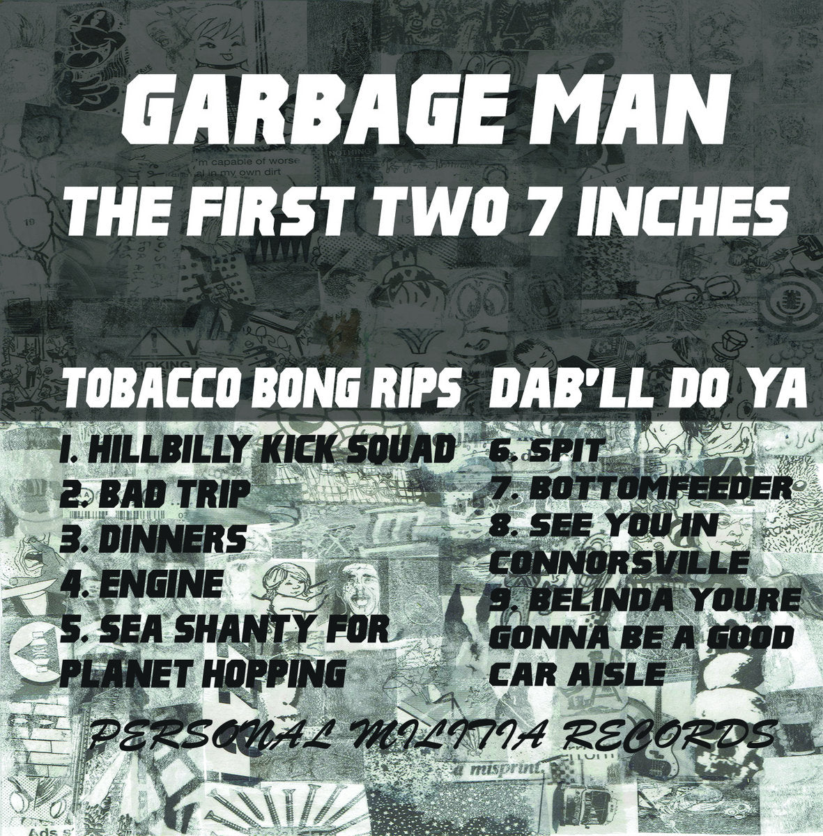 Garbage Man - The First Two 7"s CD