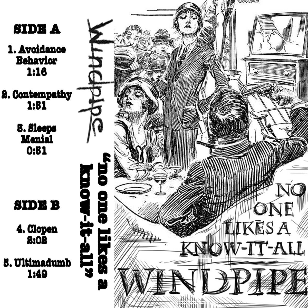 Windpipe - No One Likes A Know-It-All Cassette