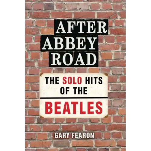 After Abbey Road: The Solo Hits of The Beatles - Paperback