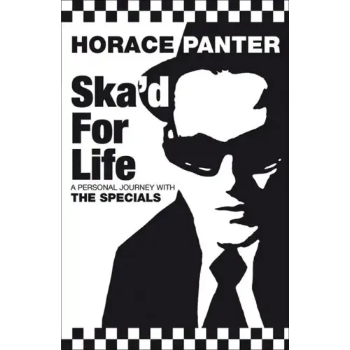 Ska'd for Life: A Personal Journey with The Specials - Paperback