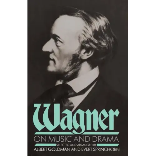 Wagner on Music and Drama - Paperback