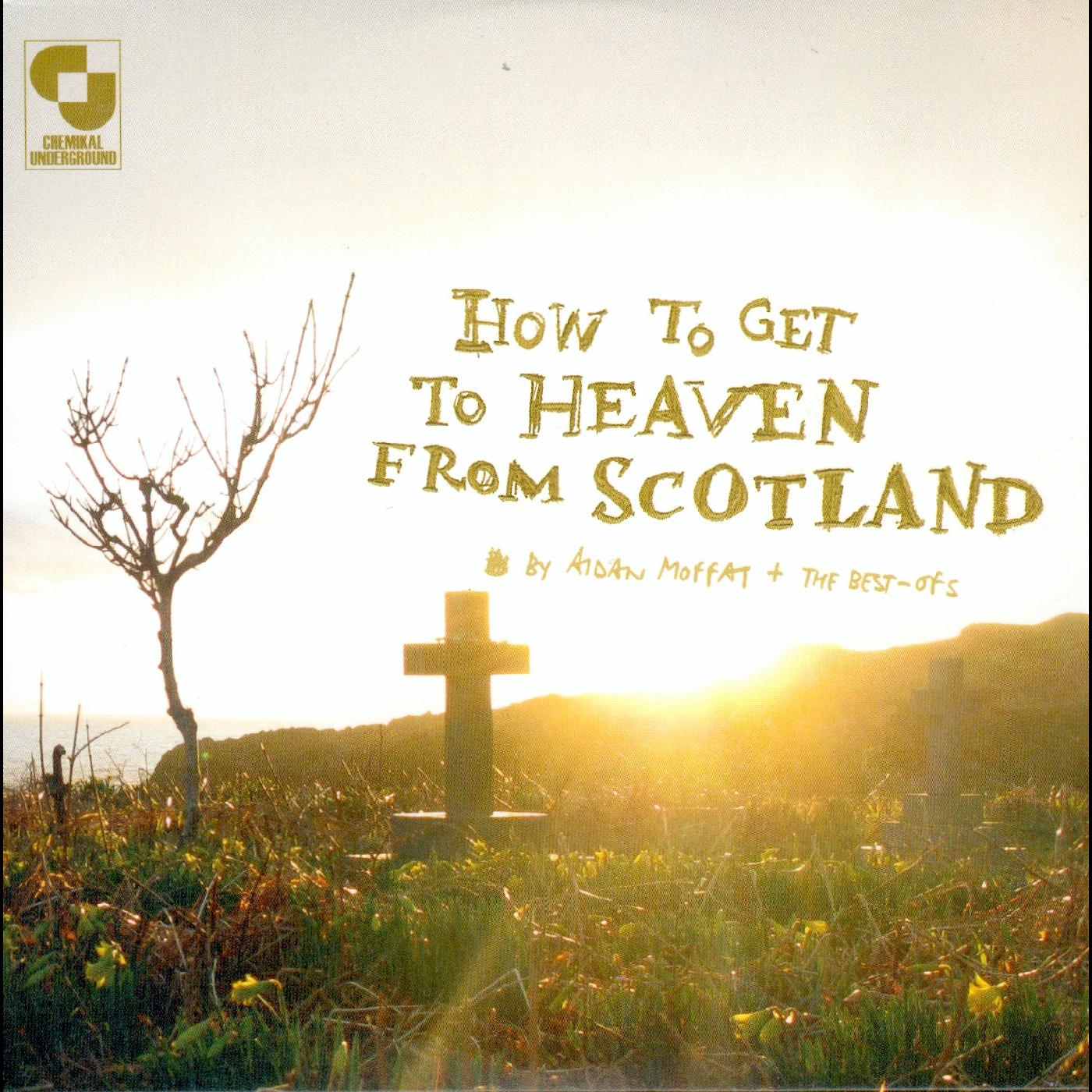 How To Get To Heaven From Scotland (CD) - Golden Apple Comics