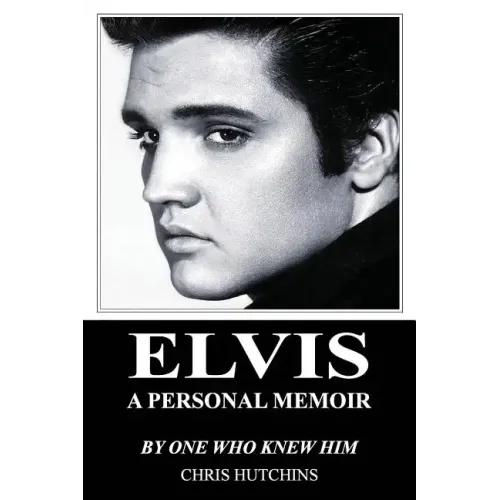 Elvis A Personal Memoir - Paperback