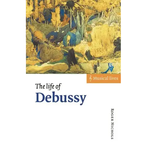 The Life of Debussy - Paperback