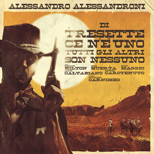 Di Tresette Ce N'e Uno, Tutti Gli Altri Son Nessuno (Vinyl)