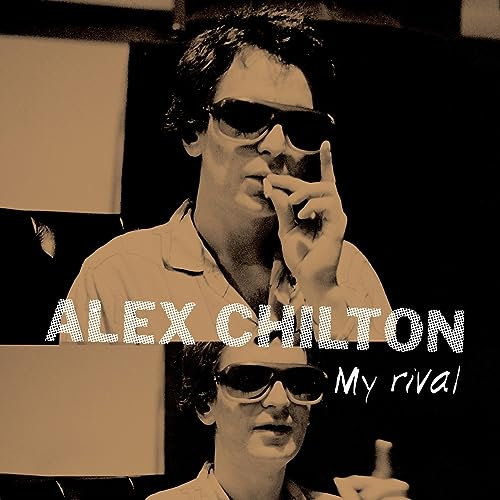 Alex Chilton My Rival [Vinyl]