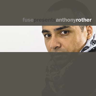 Fuse Presents Anthony Rother (CD)