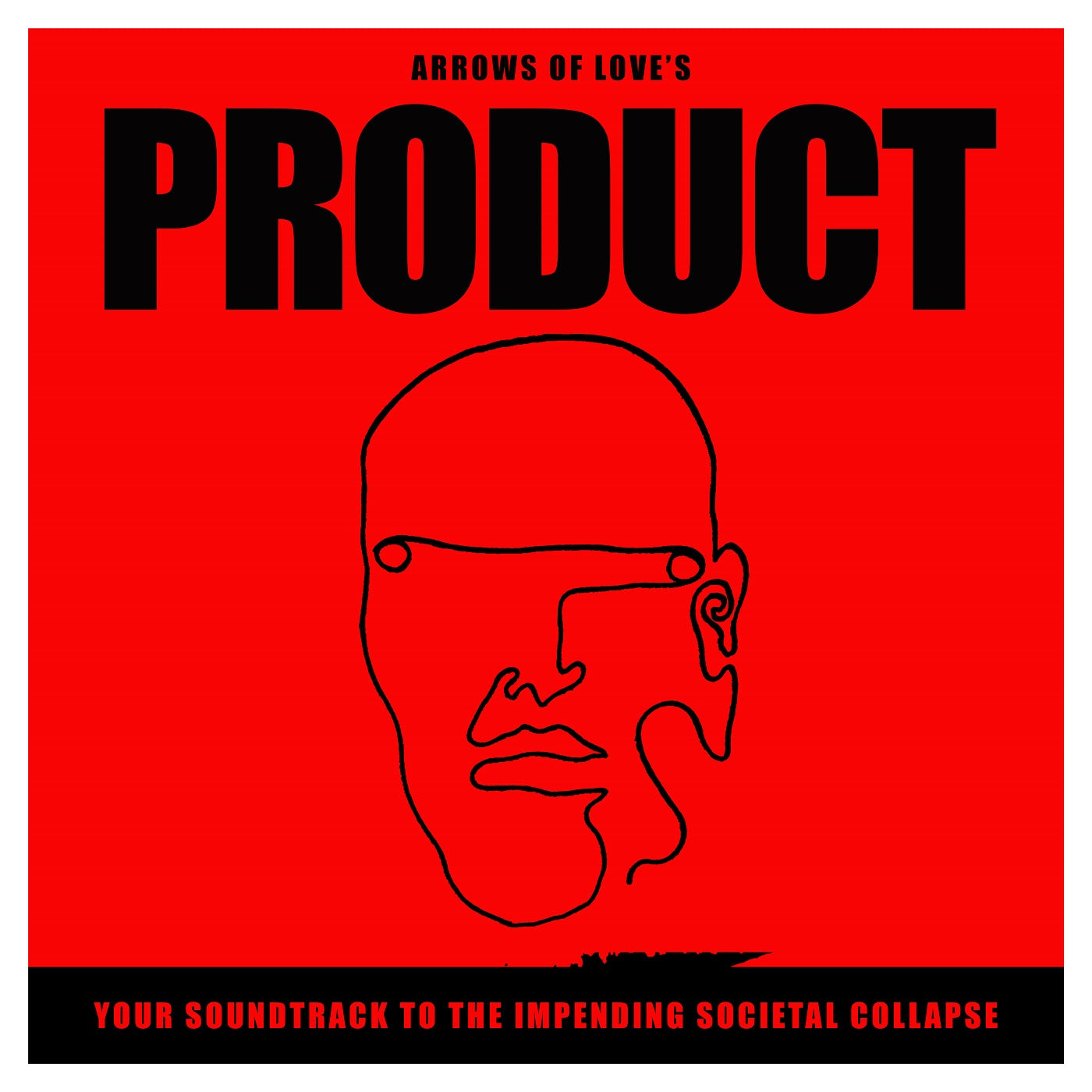Your Soundtrack To The Impending Societal Collapse (Vinyl)