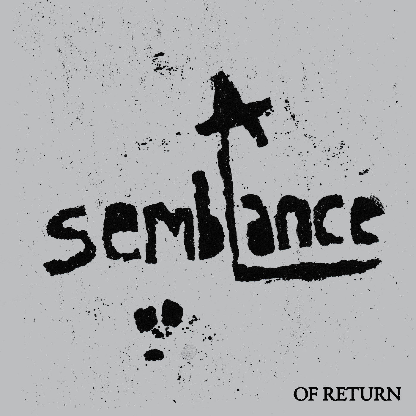 A Semblance: Of Return ("Emulsive Return" Clear Smoke Vinyl) [Vinyl]