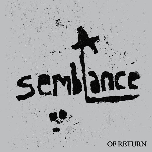 A Semblance: Of Return ("Emulsive Return" Clear Smoke Vinyl) [Vinyl]