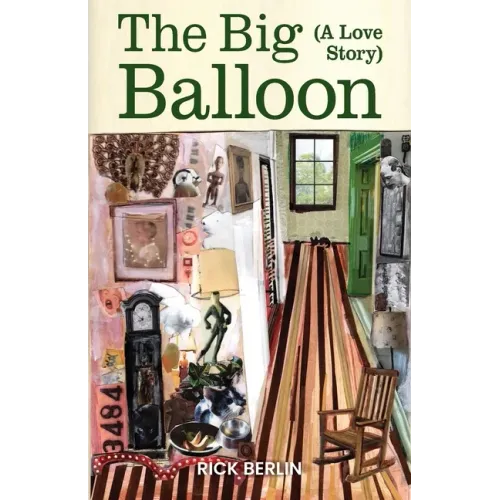 The Big Balloon: A Love Story - Paperback
