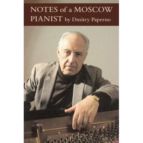 Notes of a Moscow Pianist - Hardcover