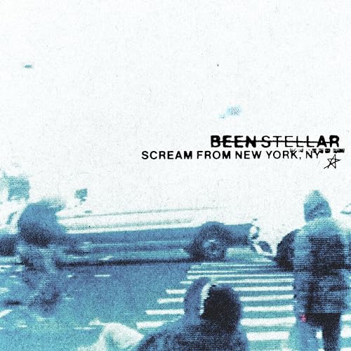 Been Stellar Scream From New York, NY [LP] [Vinyl]