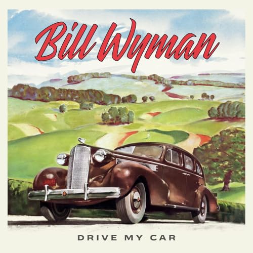 Bill Wyman Drive My Car [Vinyl]