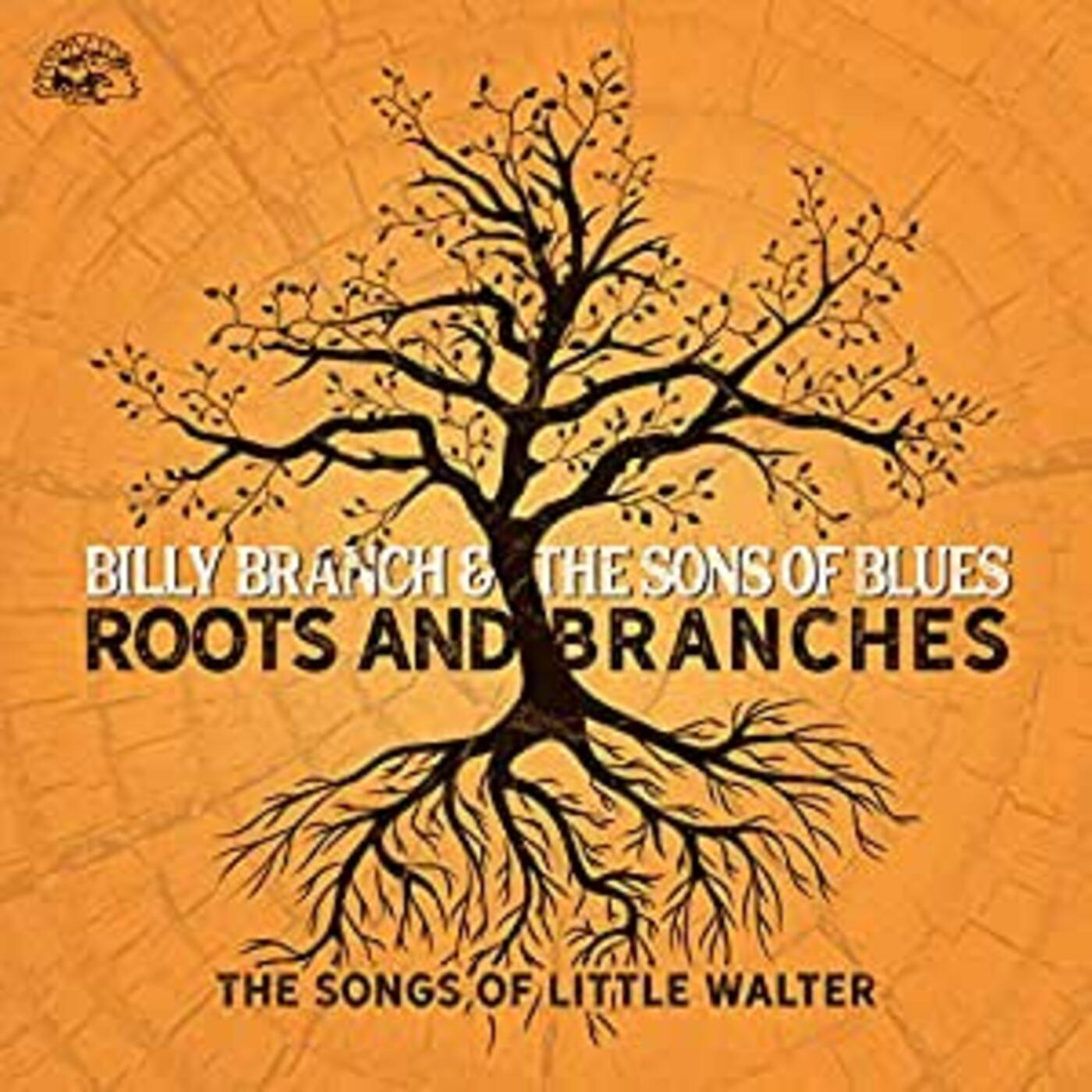 Roots And Branches - The Songs Of Little Walter (CD)