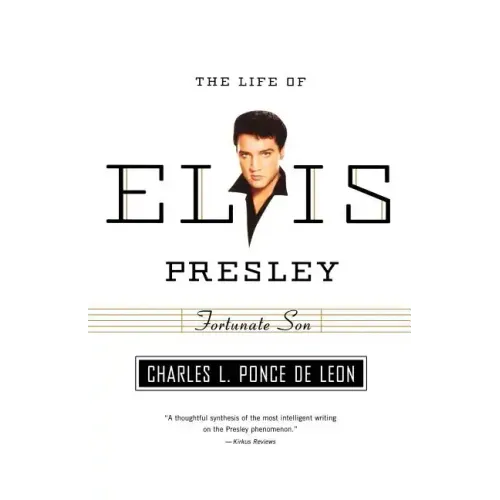 Fortunate Son: The Life of Elvis Presley - Paperback