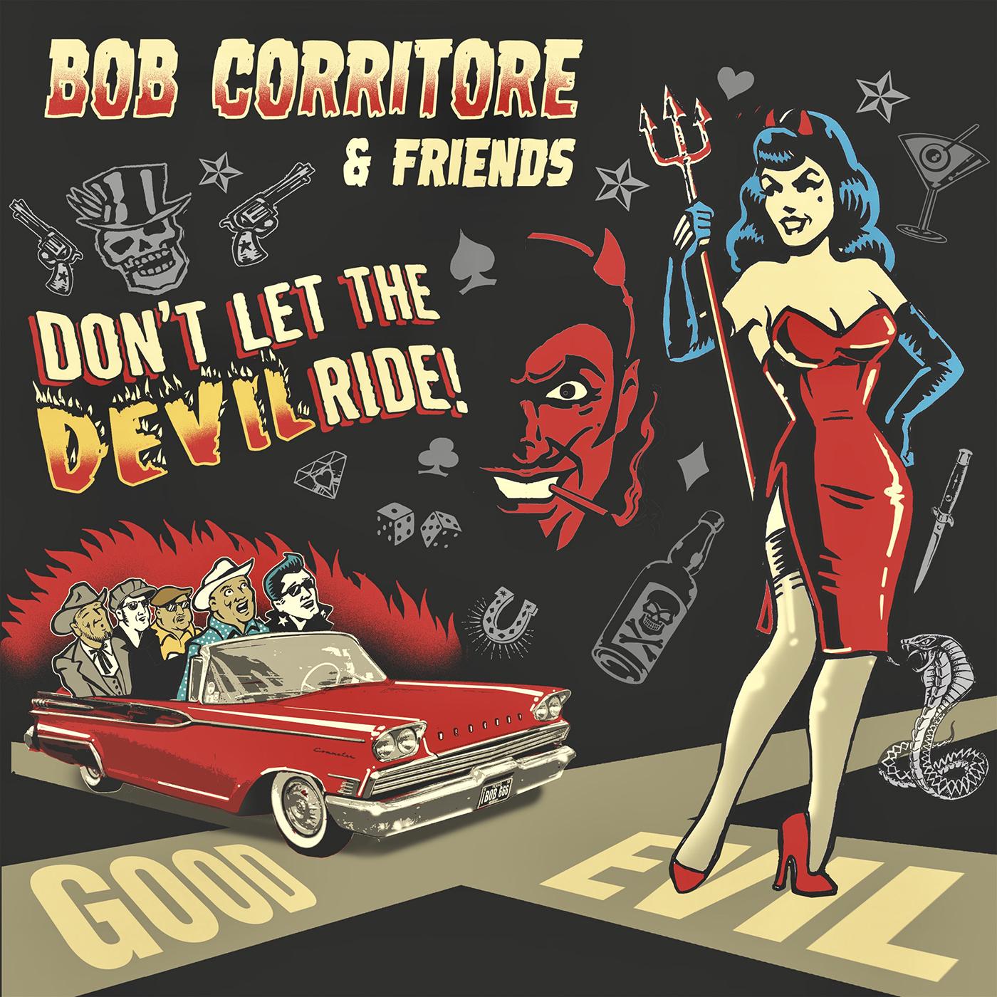 Bob Corritore & Friends: Don't Let the Devil Ride! (CD)